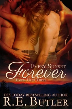 Every Sunset Forever (Hyena Heat Three) - Hyena Heat, #3