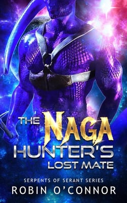 The Naga Hunter's Lost Mate - Serpents of Serant, #0.5