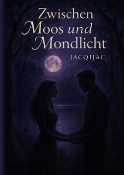 Zwischen Moos und Mondlicht