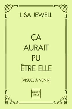 Ça aurait pu être elle