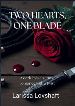 Two Hearts, One Blade