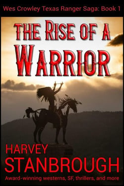 The Rise of a Warrior - The Wes Crowley Novels, #1