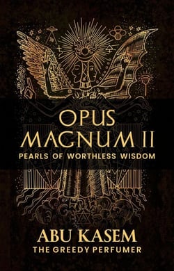 Opus Magnum II: Pearls of Worthless Wisdom - Opus Magnum, #2