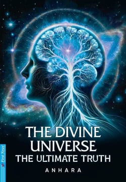 The Divine Universe – The Ultimate Truth