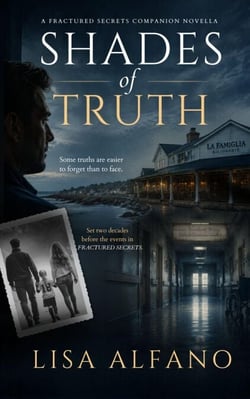 Shades of Truth - Fractured Secrets Series, #0