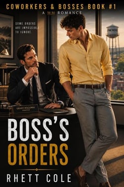 Boss's Orders - Coworkers &amp; Bosses, #1