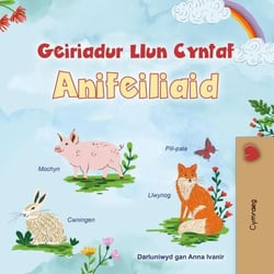 Geiriadur Llun Cyntaf Anifeiliaid - Welsh Bedtime Collection