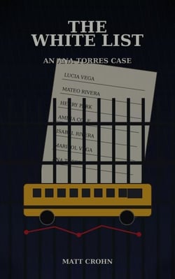 The White List - Ana Torres Cases, #3