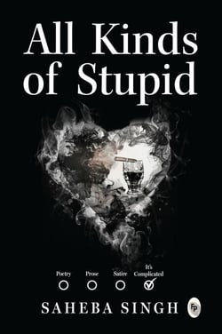 All Kinds of Stupid