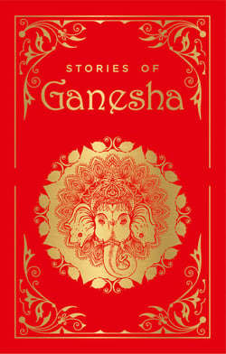 Stories of Ganesha (Deluxe Silk Hardbound)