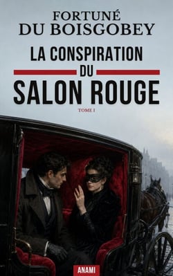 La conspiration du salon rouge - Une enquête haletante entre salons mondains, maîtres-chanteurs et tribunal secret