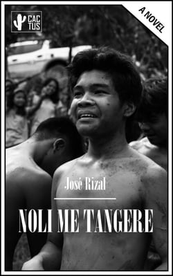 Noli me tangere - The Social Cancer | With footnotes and an accurate introduction