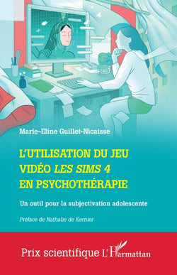 L'utilisation du jeu vidéo Les Sims 4 en psychothérapie - Un outil pour la subjectivation adolescente