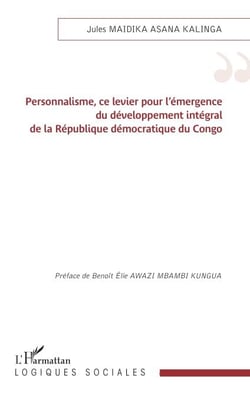 Personnalisme, ce levier pour l’émergence du développement intégral de la République démocratique du Congo