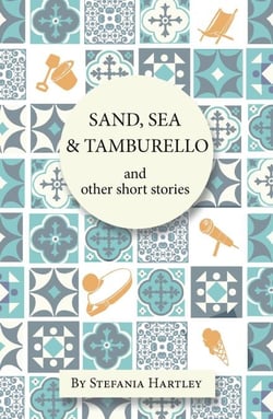 Sand, Sea &amp; Tamburello - Sicilian Stories