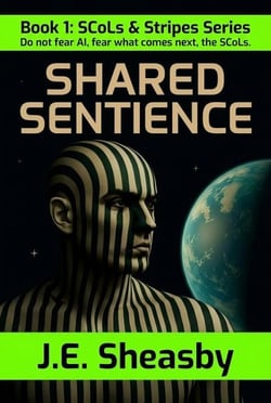Shared Sentience - SCoLs &amp; Stripes, #1