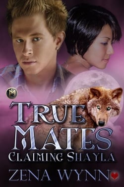 Claiming Shayla - True Mates, #6