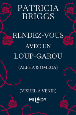 Alpha &amp; Omega : Rendez-vous avec un loup-garou