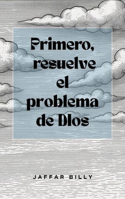 Primero, resuelve el problema de Dios