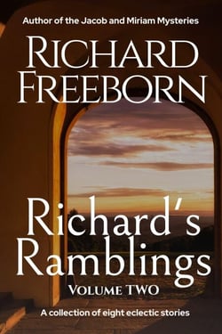 Richard's Ramblings - Volume Two - Richard's Ramblings, #2