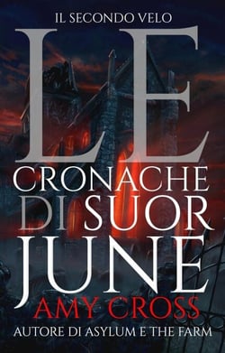 Il secondo velo - Le cronache di Suor June, #2
