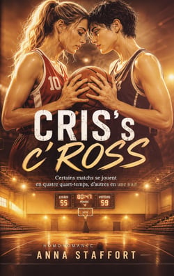 CRISs cROSS - Livre lesbien, roman lesbien