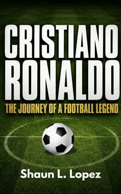 CRISTIANO RONALDO - The Journey of a Football Legend