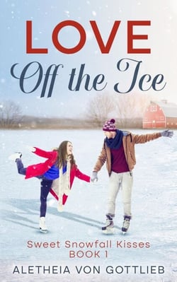 Love Off the Ice - Sweet Snowfall Kisses, #1