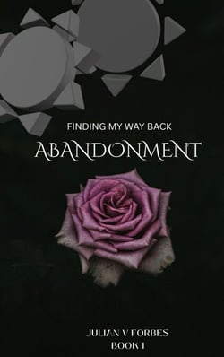 FINDING MY WAY BACK ABANDONMENT BOOK 1 - FINDING MY WAY BACK, #1