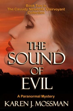 The Sound of Evil - The Cassidy Newbold Clairvoyant Collection