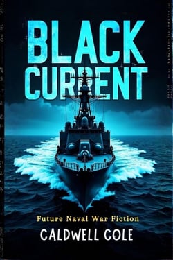 Black Current - Future Naval War Fiction