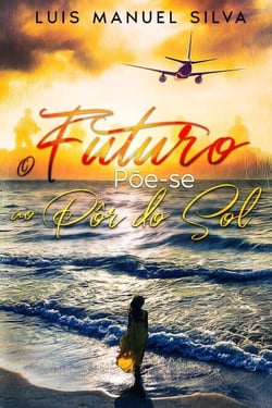 O Futuro Põe-se ao Pôr do Sol
