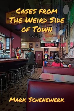 Cases from the Weird Side of Town