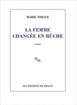 La femme changée en bûche
