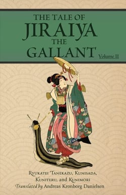 The Tale of Jiraiya the Gallant Volume 2 - Magical Toads and Monstrous Serpents, #2