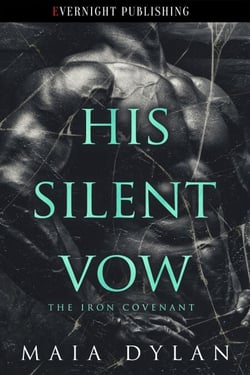 His Silent Vow - The Iron Covenant, #2