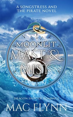 Moonlit Mast &amp; Mist: The Songstress and the Pirate Book 3 (Dragon Shifter Romance) - The Songstress and the Pirate, #3