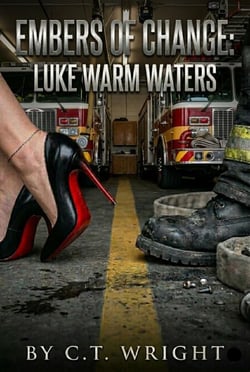 Embers of Change: Luke Warm Waters - Embers of Change, #1