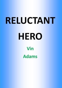 Reluctant Hero