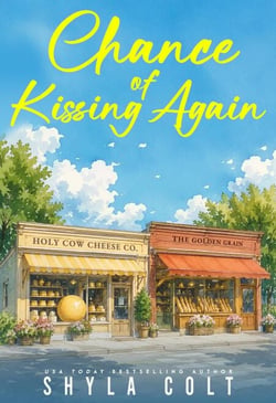 Chance of Kissing Again - Chance Falls, #2