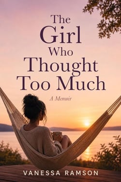 The Girl Who Thought Too Much: A Memoir