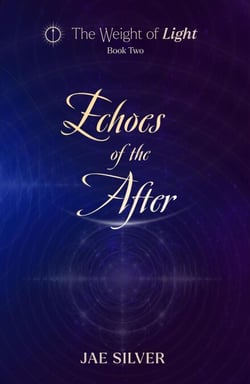 Echoes of the After - The Weight of Light, #2