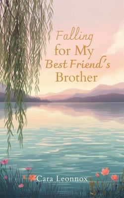 Falling for My Best Friend's Brother