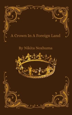 A Crown In A Foreign Land
