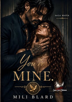Mafia tome 1 - You're mine