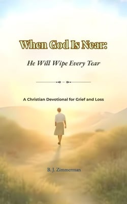 When God Is Near: He Will Wipe Every Tear