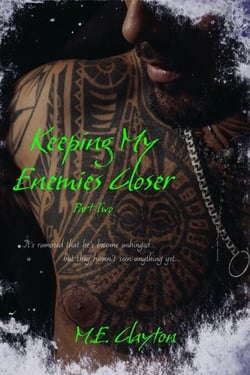 Keeping My Enemies Closer Pt. 2 - The Bratva Duets, #4