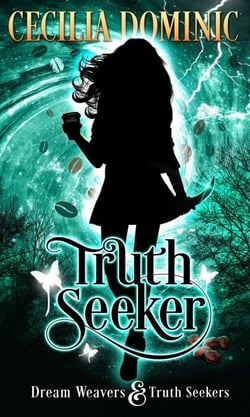 Truth Seeker - Dream Weavers &amp; Truth Seekers, #0