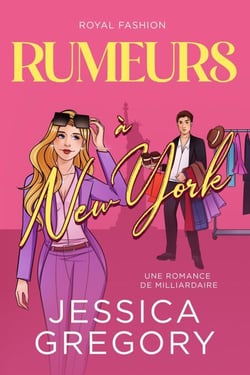 Rumeurs à New York - Royal Fashion, #1