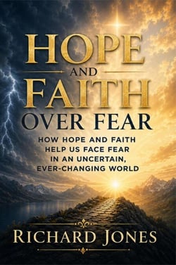 Hope and Faith Over Fear